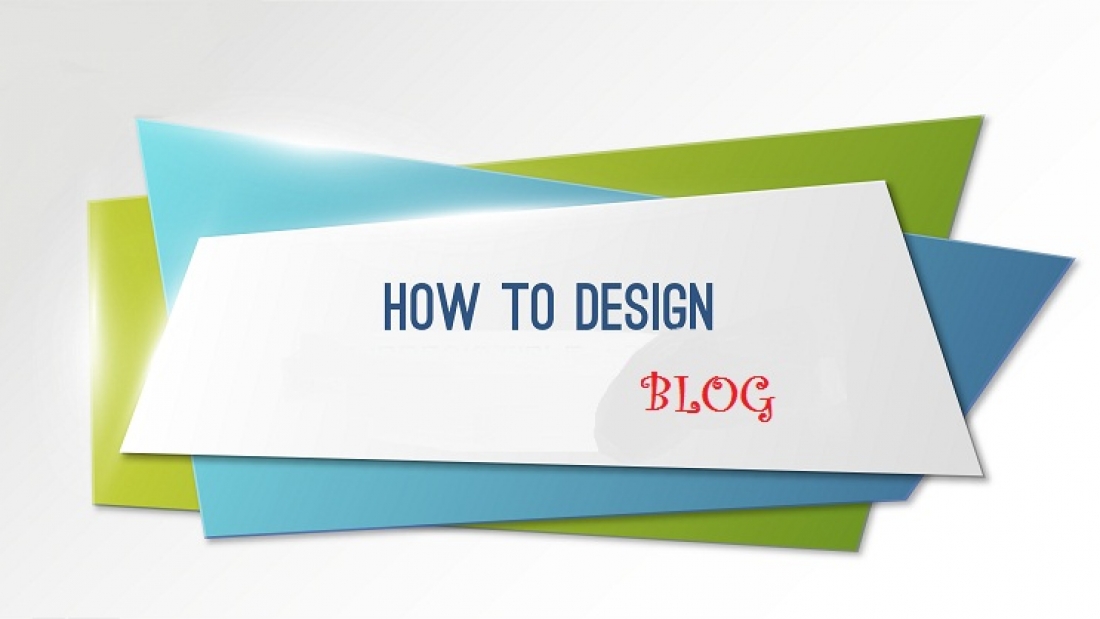 How to design blog