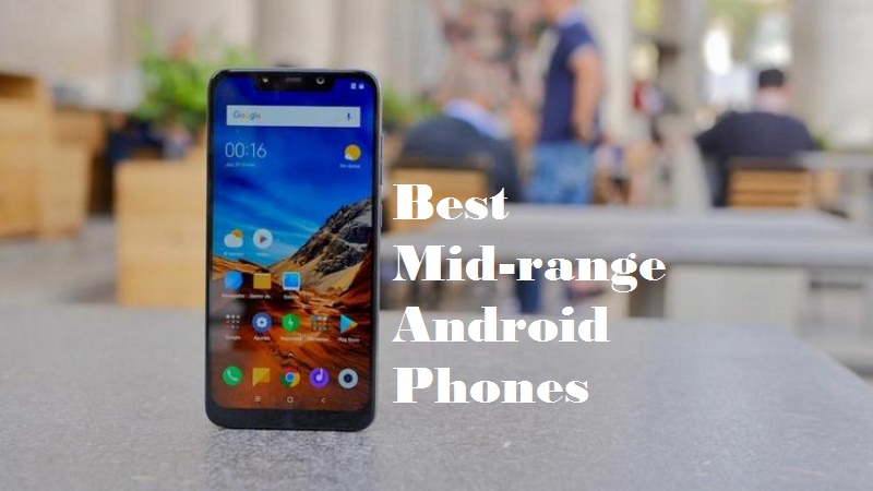 best mid-range Android phones