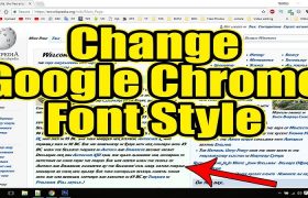 How to change the font of Google Chrome